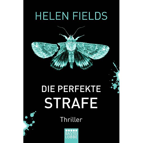 Die perfekte Strafe / Luc Callanach Bd.3, Helen Fields