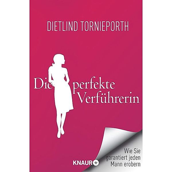 Die perfekte Verführerin, Dietlind Tornieporth