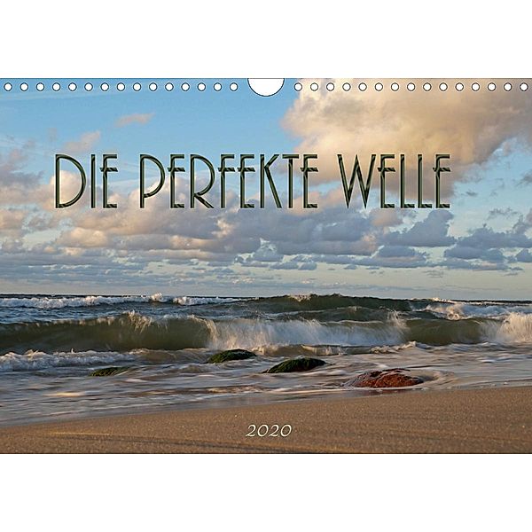 Die perfekte Welle (Wandkalender 2020 DIN A4 quer)