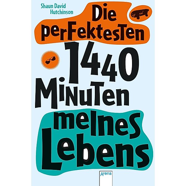 Die perfektesten 1440 Minuten meines Lebens, Shaun David Hutchinson