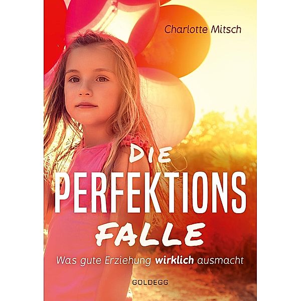 Die Perfektionsfalle, Charlotte Mitsch