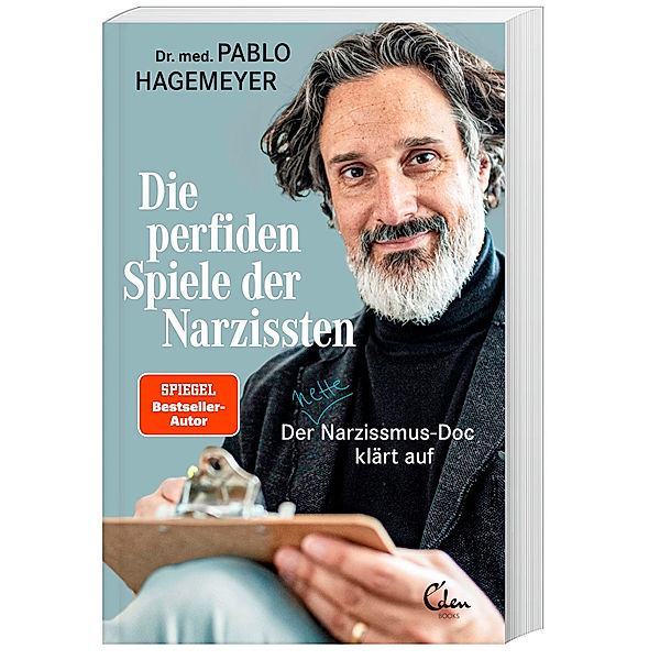 Die perfiden Spiele der Narzissten, Pablo Hagemeyer