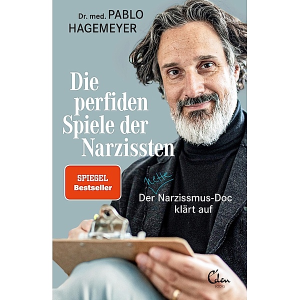 Die perfiden Spiele der Narzissten, Pablo Hagemeyer