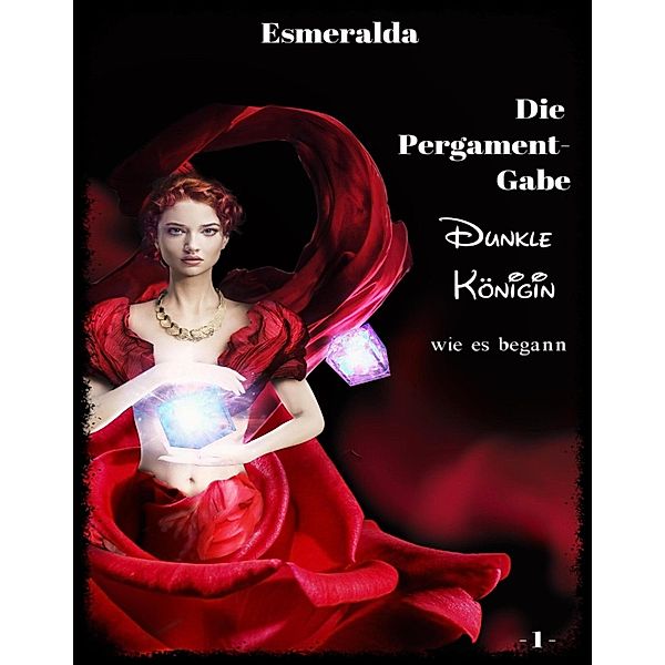 Die Pergamentgabe, Esmeralda