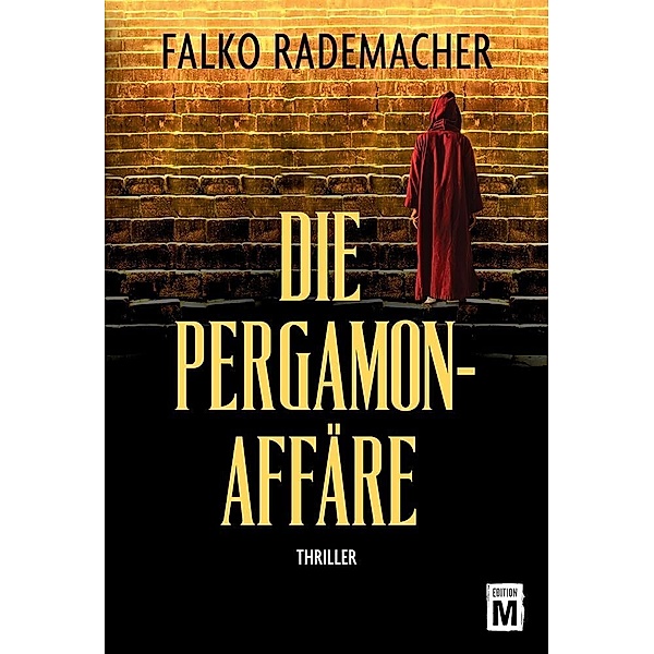 Die Pergamon-Affäre, Falko Rademacher