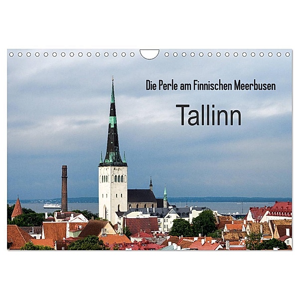 Die Perle am Finnischen Meerbusen Tallinn (Wandkalender 2024 DIN A4 quer), CALVENDO Monatskalender, Dirk rosin