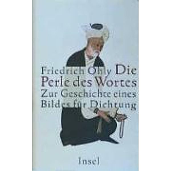 Die Perle des Wortes, Friedrich Ohly