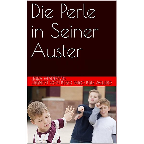 Die Perle in Seiner Auster, Linda Henderson