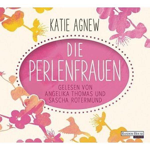 Die Perlenfrauen, 6 Audio-CDs, Katie Agnew