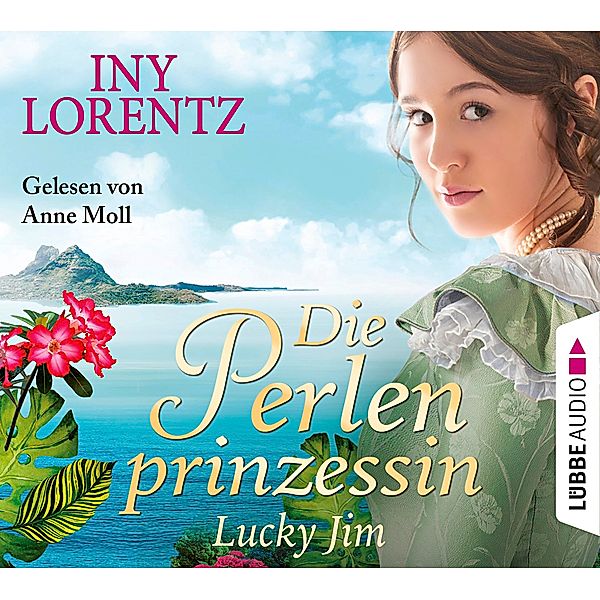 Die Perlenprinzessin - 4 - Lucky Jim, Iny Lorentz