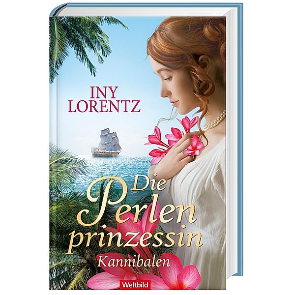 Die Perlenprinzessin Band 2, Iny Lorentz