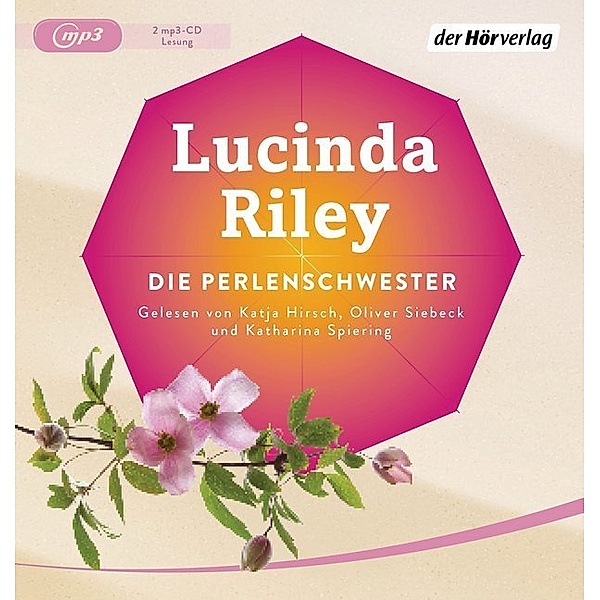 Die Perlenschwester,2 Audio-CD, 2 MP3, Lucinda Riley