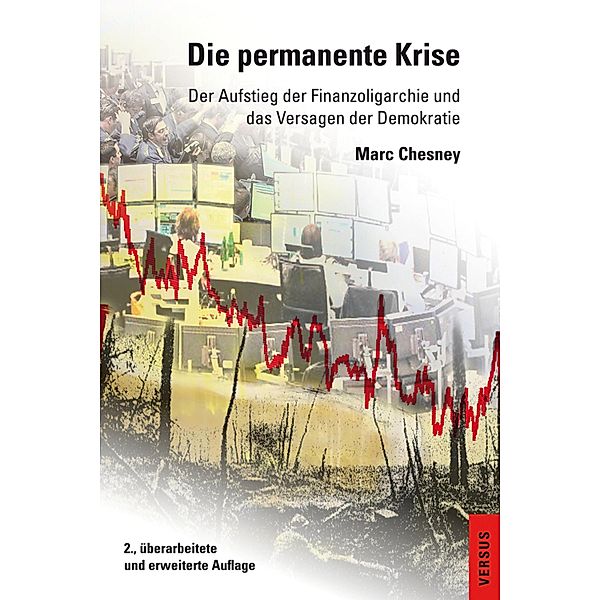 Die permanente Krise, Marc Chesney