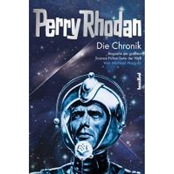 Die Perry Rhodan Chronik Bd.1, Michael Nagula