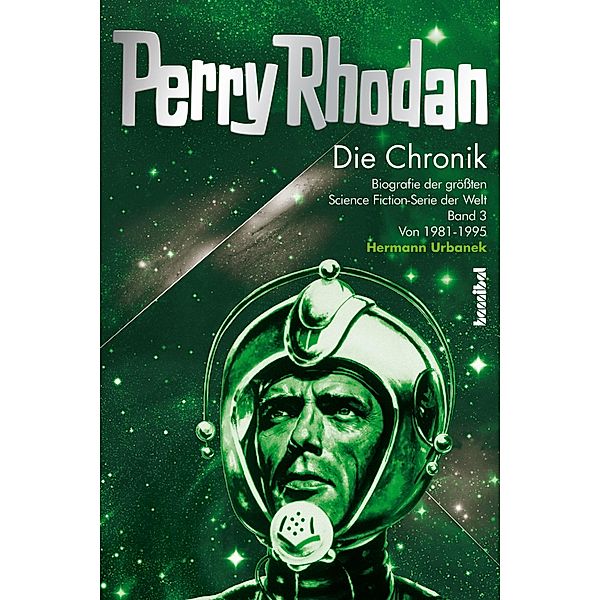 Die Perry Rhodan Chronik Bd.3, Hermann Urbanek