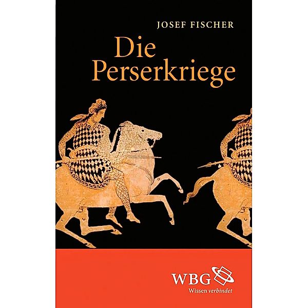 Die Perserkriege, Josef Fischer