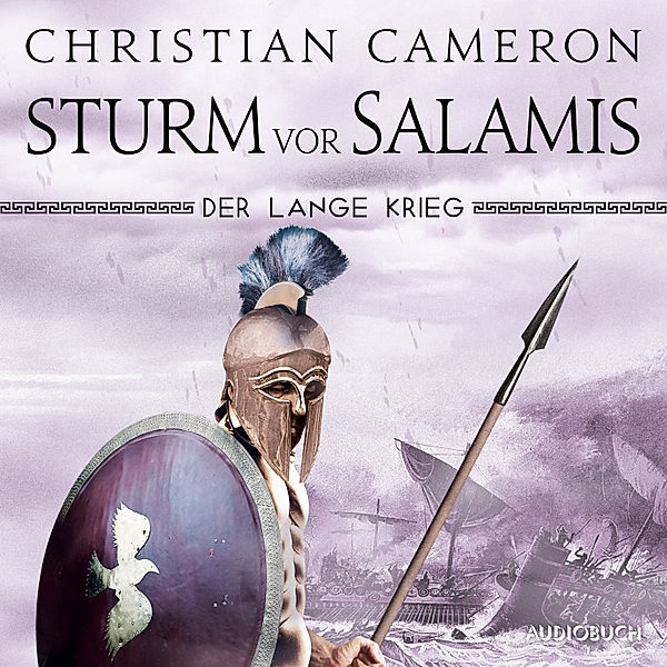 Die Perserkriege - 5 - Der lange Krieg: Sturm vor Salamis, Christian Cameron
