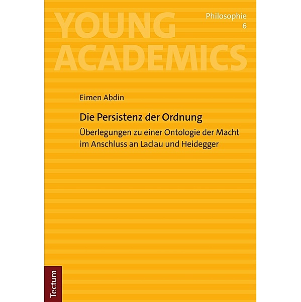 Die Persistenz der Ordnung / Young Academics: Philosophie Bd.6, Eimen Abdin