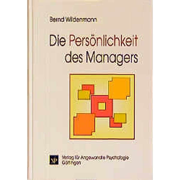 Die Persönlichkeit des Managers, Bernd Wildenmann