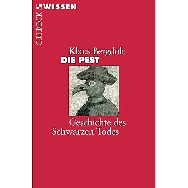 Die Pest / Beck'sche Reihe Bd.2411, Klaus Bergdolt