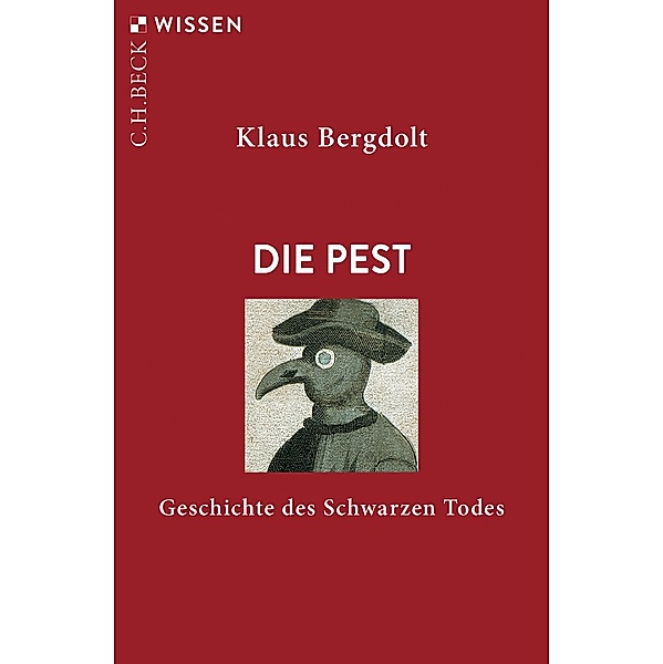 Die Pest / Beck'sche Reihe Bd.2411, Klaus Bergdolt