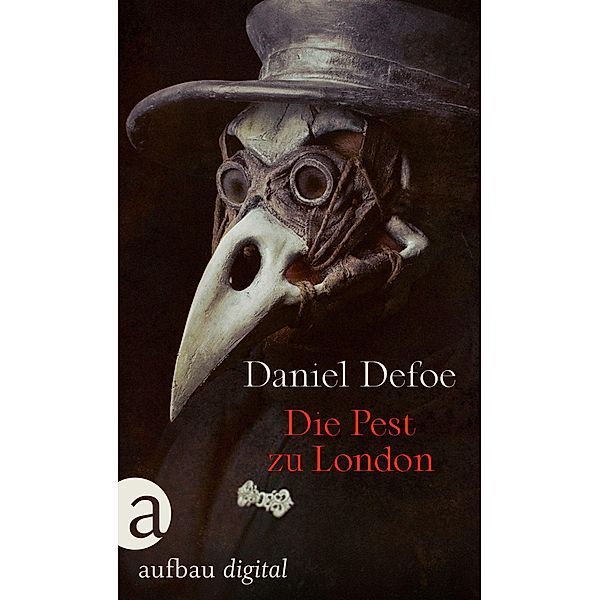 Die Pest in London, Daniel Defoe