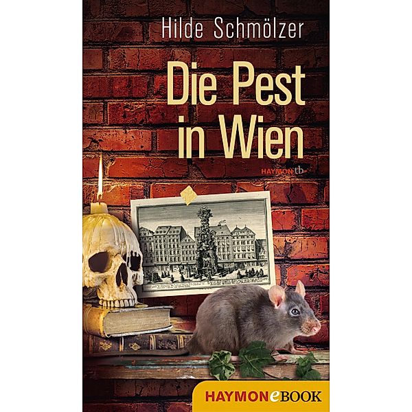 Die Pest in Wien, Hilde Schmölzer