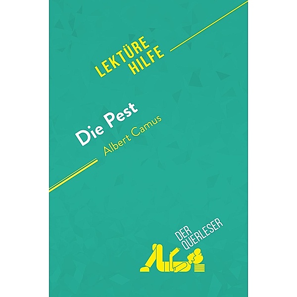 Die Pest von Albert Camus (Lektürehilfe), Maël Tailler, Lucile Lhoste