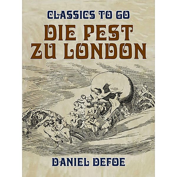 Die Pest zu London, Daniel Defoe