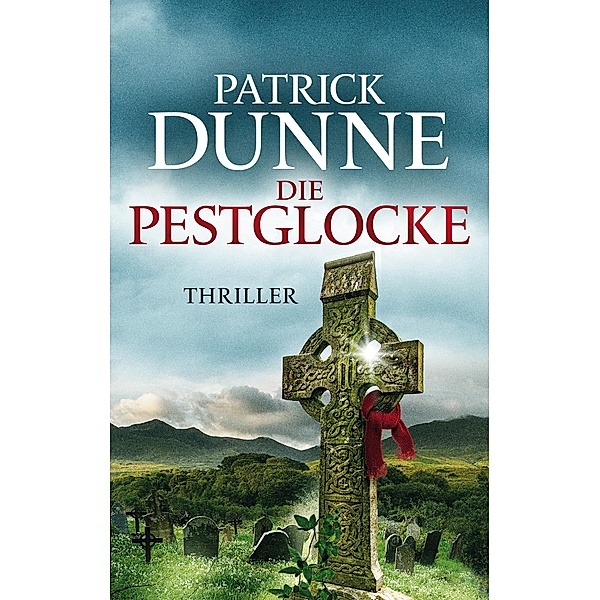 Die Pestglocke, Patrick Dunne