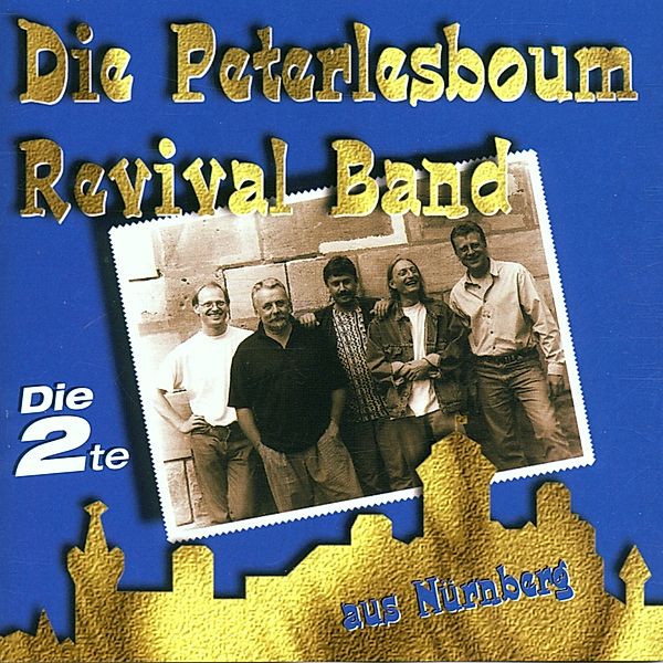 Die Peterlesboum Revivalband - Die 2te, Die Peterlesboum Revivalband