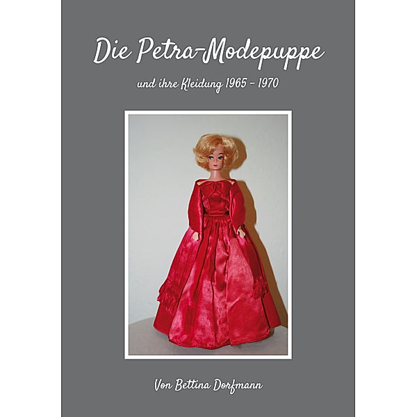 Die Petra-Modepuppe, Bettina Dorfmann