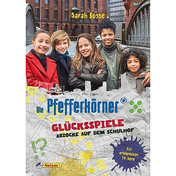 Die Pfefferkörner / Die Pfefferkörner: Glücksspiele - Abzocke auf dem Schulhof, Sarah Bosse