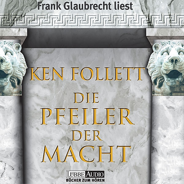 Die Pfeiler der Macht, Ken Follett