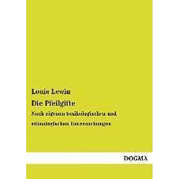 Die Pfeilgifte, Louis Lewin