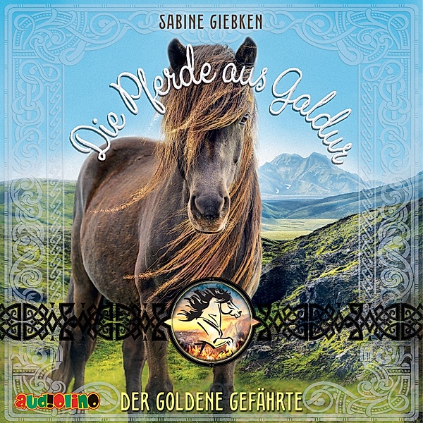 Die Pferde aus Galdur - 1 - Die Pferde aus Galdur (1), Sabine Giebken