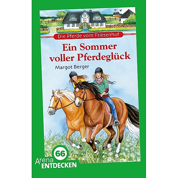 Die Pferde vom Friesenhof - Ein Sommer voller Pferdeglück, Margot Berger