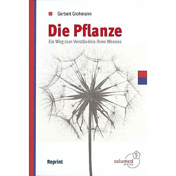 Die Pflanze, Gerbert Grohmann