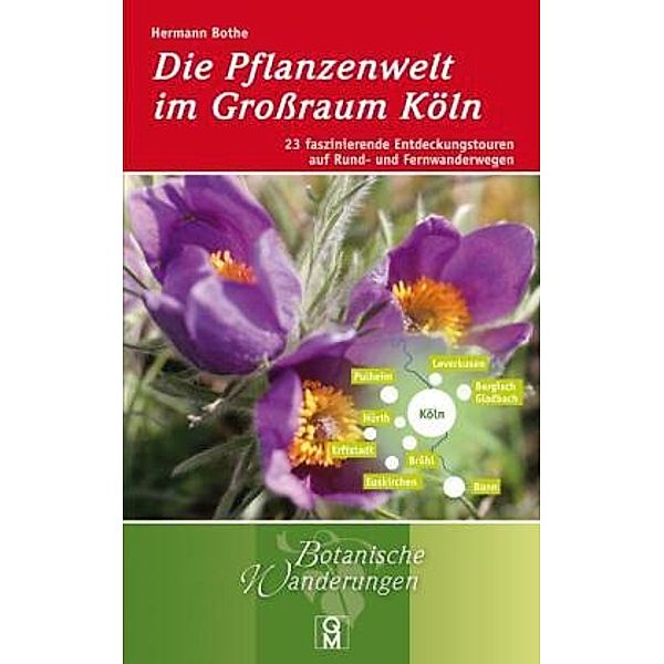 Die Pflanzenwelt im Großraum Köln, Hermann Bothe