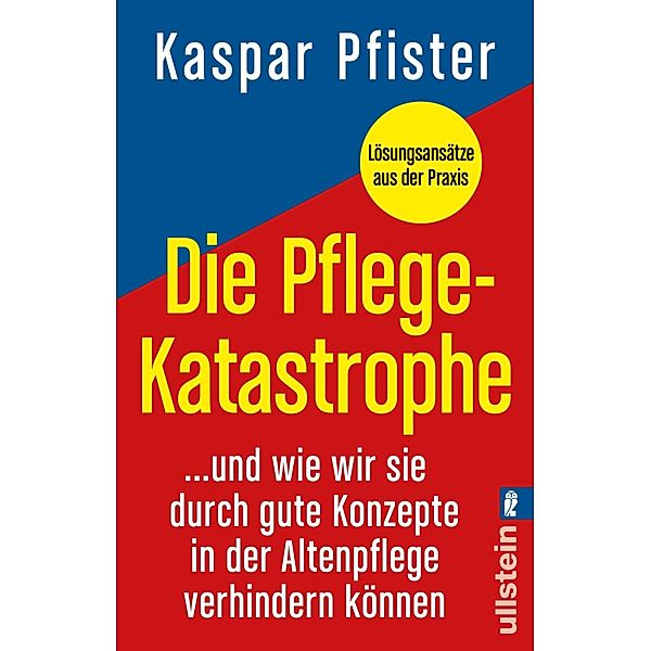 Die Pflegekatastrophe, Kaspar Pfister