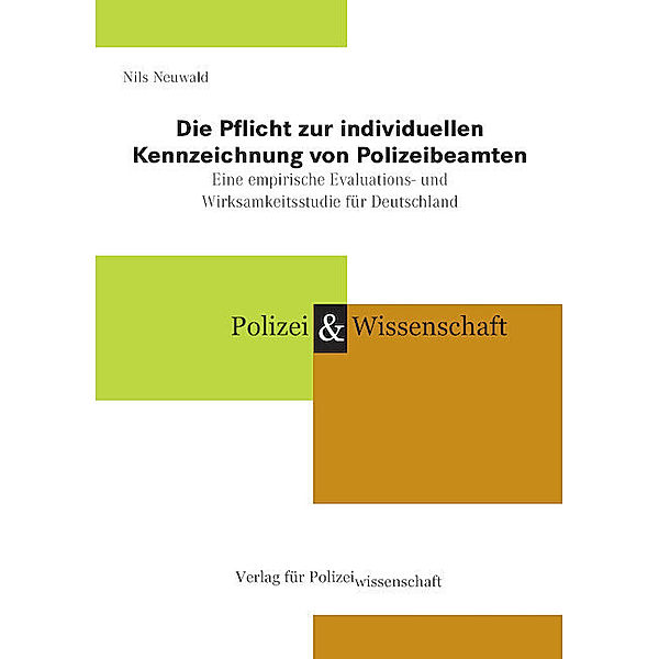 Die Pflicht zur individuellen Kennzeichnung von Polizeibeamten, Nils Neuwald