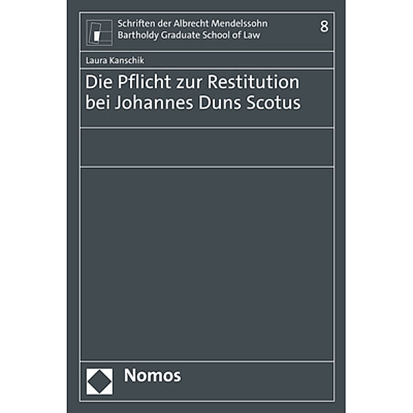 Die Pflicht zur Restitution bei Johannes Duns Scotus, Laura Kanschik