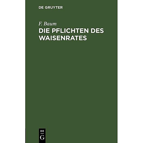 Die Pflichten des Waisenrates, F. Baum