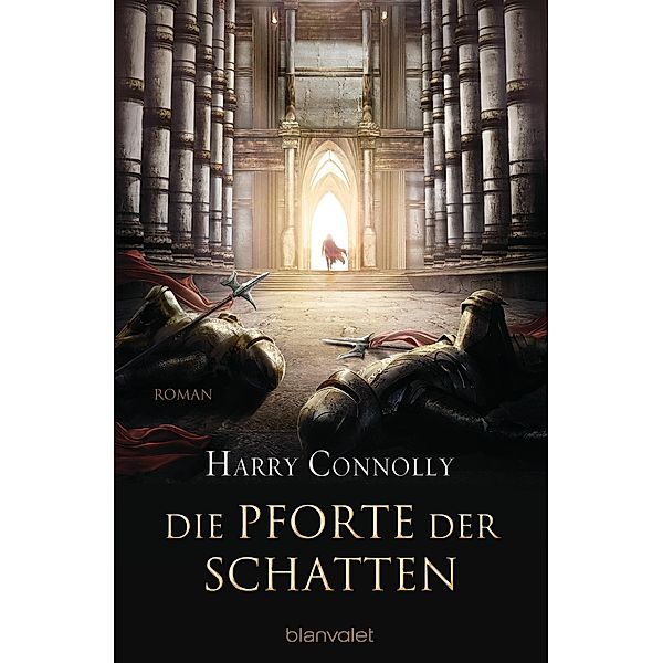 Die Pforte der Schatten / Der strahlende Weg Bd.1, Harry Connolly
