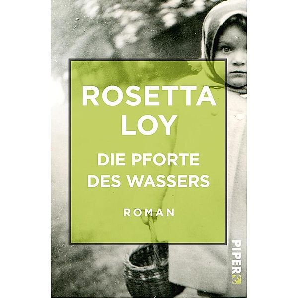 Die Pforte des Wassers, Rosetta Loy