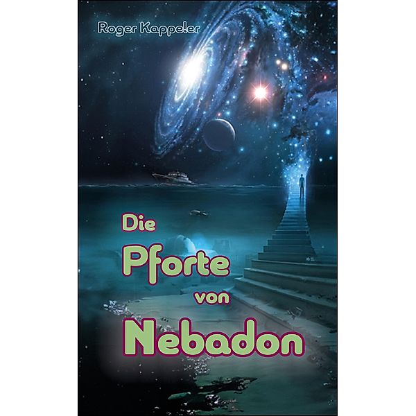 Die Pforte von Nebadon, Roger Kappeler