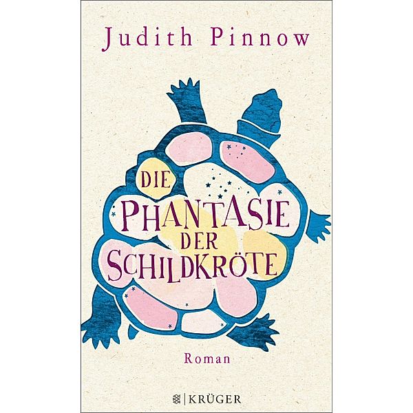 Die Phantasie der Schildkröte, Judith Pinnow