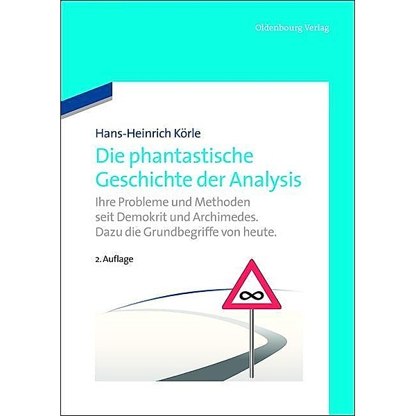 Die phantastische Geschichte der Analysis / Jahrbuch des Dokumentationsarchivs des österreichischen Widerstandes, Hans-Heinrich Körle
