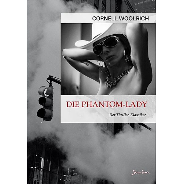 DIE PHANTOM-LADY, Cornell Woolrich