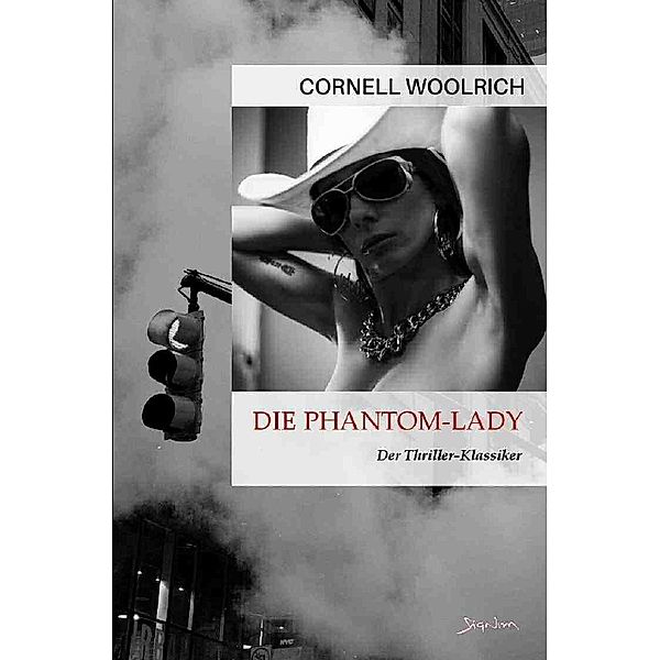 DIE PHANTOM-LADY, Cornell Woolrich